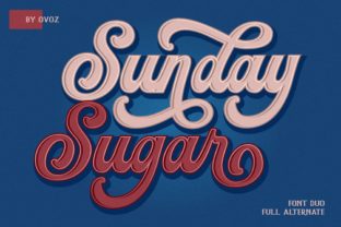 Sunday Sugar Script: A Font for Visual Impact